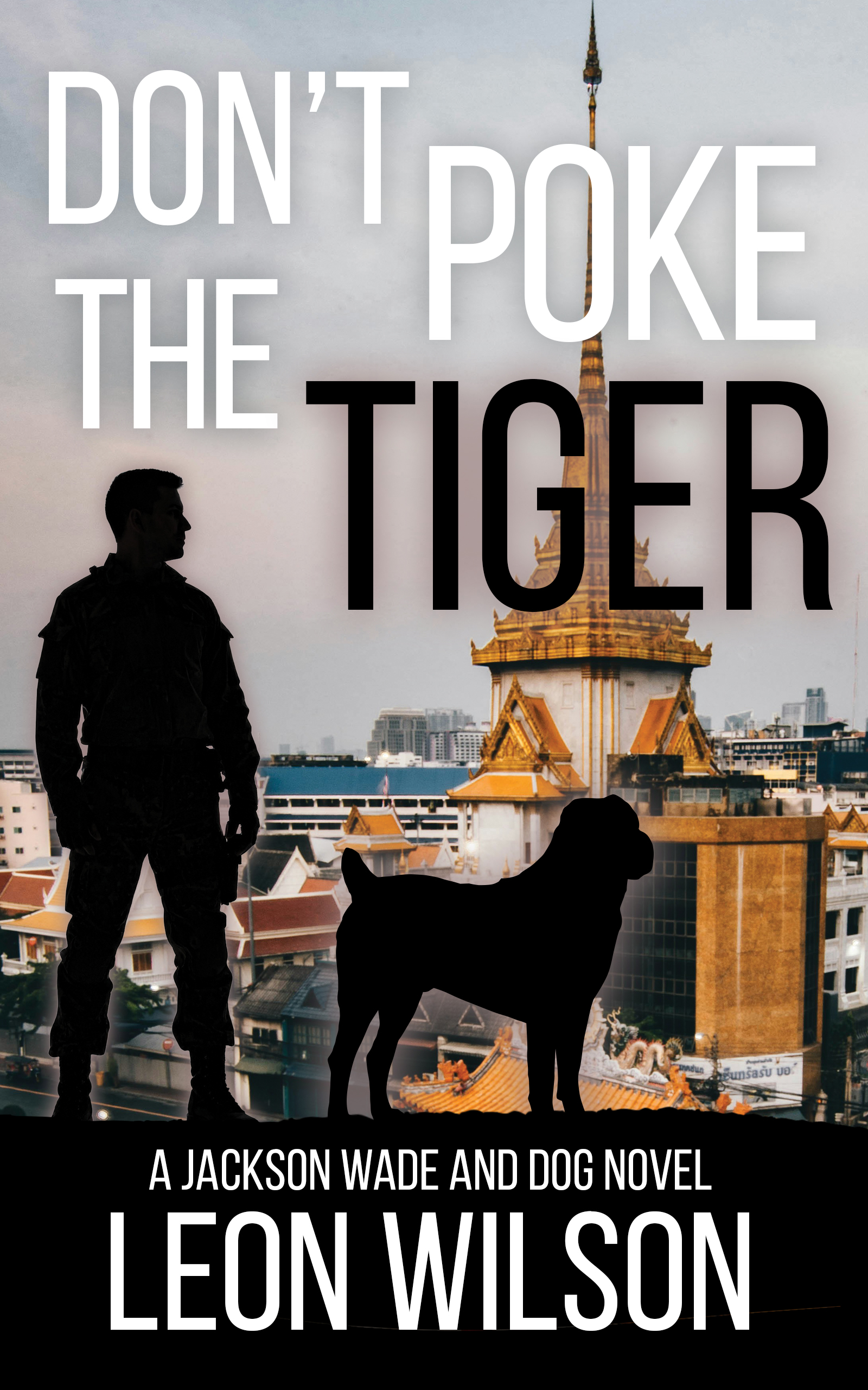 Don't Poke the Tiger Don't Poke the Tiger